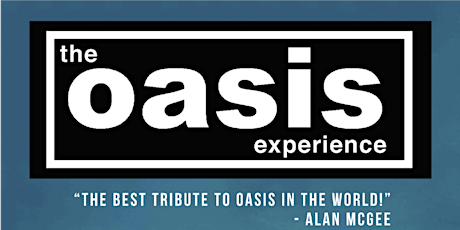 THE OASIS EXPERIENCE