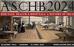 Imagem principal do evento ASCHB24 Conference- Heritage, Health and Hospitals
