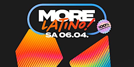 MORE LATINO, Party auf 2 Areas - MUFFATWERK