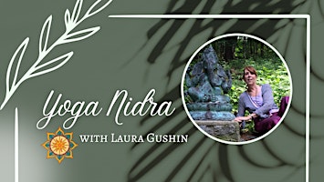 Imagem principal do evento Yoga Nidra with Laura Gushin