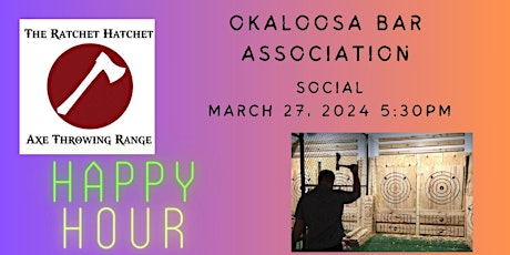 Come throw hatchets with the Okaloosa Bar Association primary image