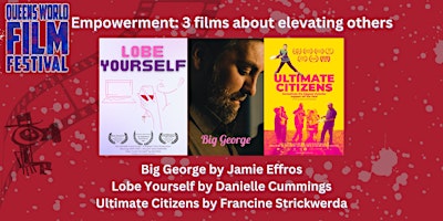 Imagem principal do evento Empowerment: 3 Films About Elevating Others.