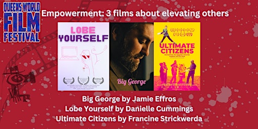 Primaire afbeelding van Empowerment: 3 Films About Elevating Others.