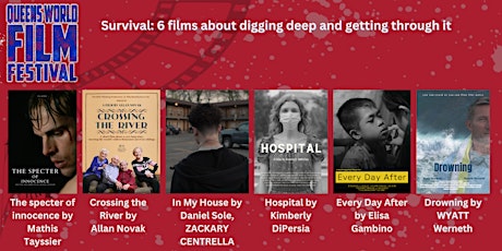 Survival: 6 films about digging deep and getting through it.