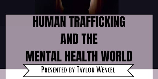 Imagem principal de Human Trafficking and the Mental Health World