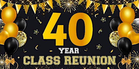 The BIG 40!  Class of 84' Reunion