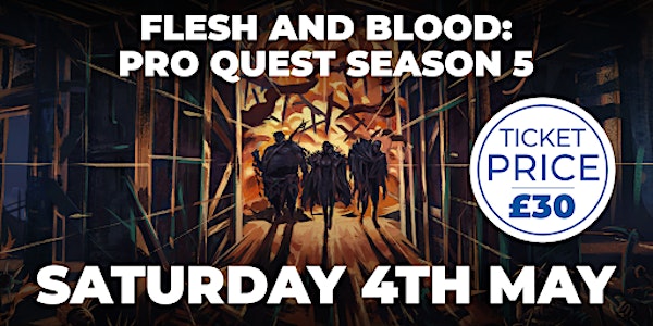 Flesh and Blood - Pro Quest 5