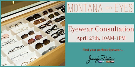 Eyewear Consult at Montana Eyes