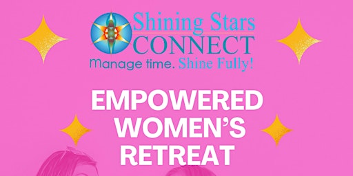 Primaire afbeelding van Empowered  Women's Retreat 2024