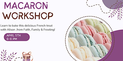 Primaire afbeelding van MACARON MAKING CLASS