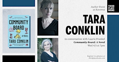 Tara Conklin with Laurie Frankel — 'Community Board : A Novel' primary image