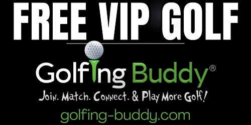 Primaire afbeelding van FREE Golf VIP Membership - Find Golf Networking, Discounts & Events