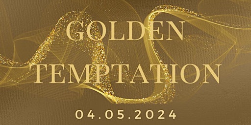 Imagem principal do evento Golden Temptation