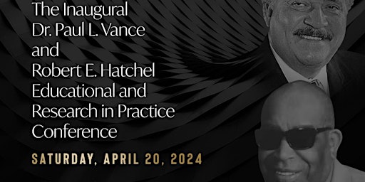Imagen principal de Paul Vance and Robert Hatchel Educational Research and Practice Conference