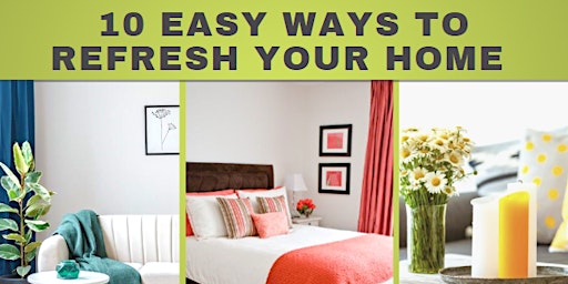 Hauptbild für 10 Ways to refresh your home for Spring & Summer