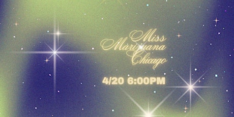 Miss Marijuana Pageant and Comedy Show!