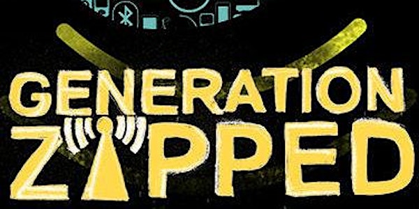 Generation Zapped - Movie Screening, Titirangi Auckland