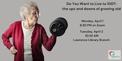 Hauptbild für Do You Want to Live to 100?: the ups and downs of growing old