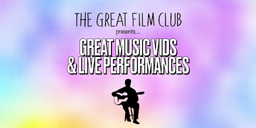 GREAT MUSIC VIDS & LIVE PERFORMANCES primary image