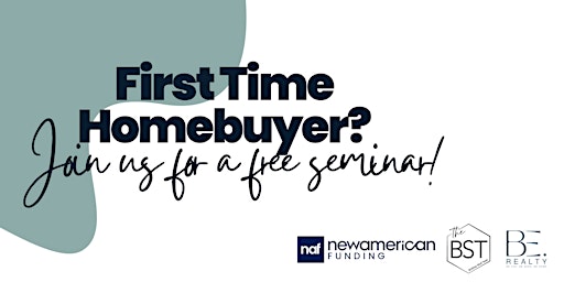 Primaire afbeelding van First Time Homebuyer Seminar with Brandon & Mallory
