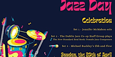 Imagen principal de The Dublin Jazz Co-op International Jazz Day Celebration!