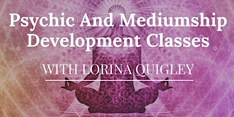 Psychic and Mediumship Development Class