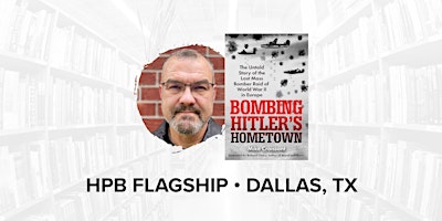 Imagen principal de Author Event with Mike Croissant, Author of Bombing Hitler's Hometown