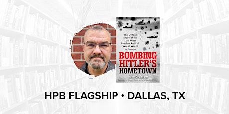 Author Event with Mike Croissant, Author of Bombing Hitler's Hometown