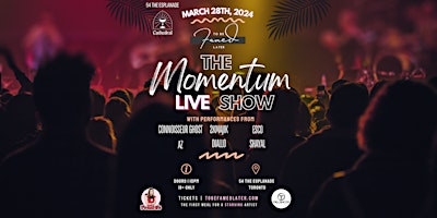 Imagen principal de To Be Famed Later: The Momentum Live Show