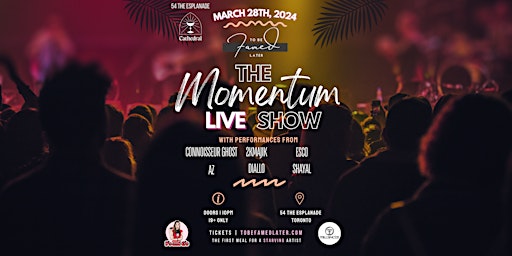 Primaire afbeelding van To Be Famed Later: The Momentum Live Show