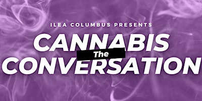 Imagem principal do evento The Cannabis Conversation