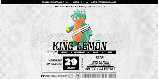 Imagem principal do evento KING LEMON [360° DJ Set] @ Le Troquet [Limited Free Rsvp]