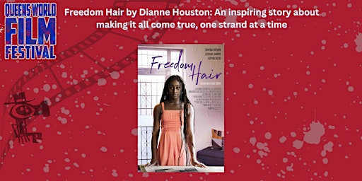 Imagen principal de Freedom Hair: An inspiring story about making it all come true, one strand