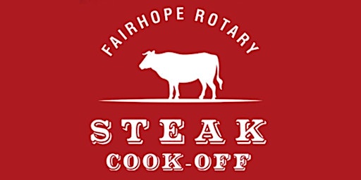 Imagem principal do evento Fairhope Rotary 2024 Steak Cook-Off