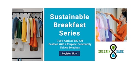 Sustainable Breakfast Series: Fashion with a Purpose