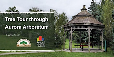 Hauptbild für Tree Tour through the Aurora Arboretum