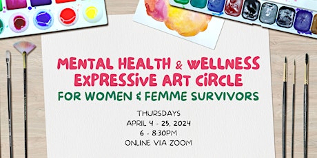 Imagen principal de Mental Health & Wellness Expressive Art Circle for Women & Femme Survivors