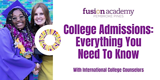 Imagem principal do evento College Admissions: Everything You Need to Know
