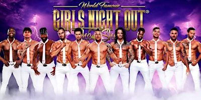 Imagem principal do evento Girls Night Out The Show at The Fulton (Fresno, CA)