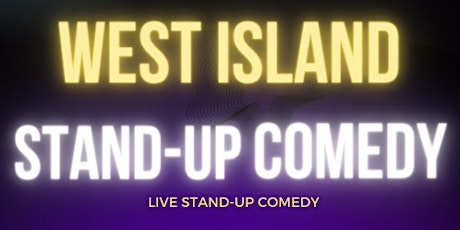 West Island Stand-Up Comedy By  MTLCOMEDYCLUB.COM