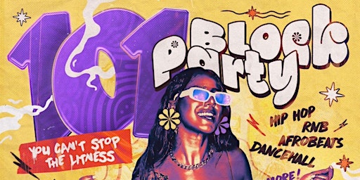 Image principale de 101 BLOCK PARTY - Hip Hop, Afrobeats, Bashment - BANK HOLIDAY
