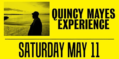 Primaire afbeelding van The Infidels Presents: Quincy Mayes Experience at All-City Athletics