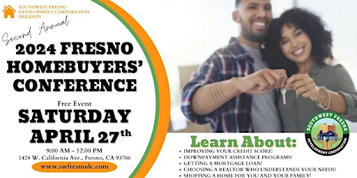 Primaire afbeelding van 2024 Second Annual Fresno Homebuyers’ Conference