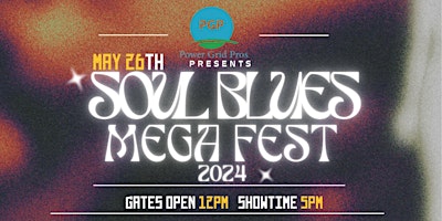 Image principale de SOUL BLUES MEGA FEST 2024
