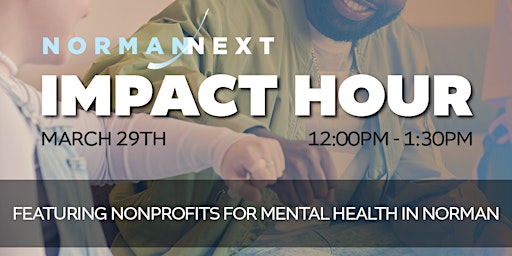 Primaire afbeelding van Impact Hour: Non-Profits for Mental Health in Norman