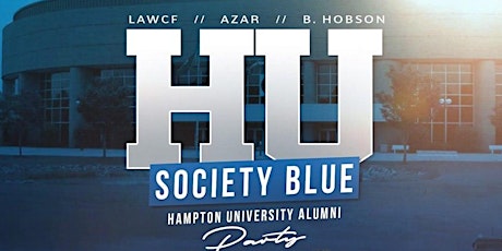 "HU Society Blue" - Hampton Alumni Party hosted by LAWCF, Azar & B.Hobson primary image