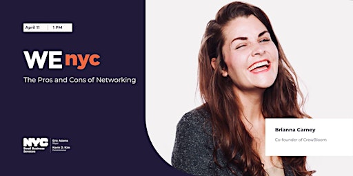 Imagem principal do evento WE Connect Mentor Session-Brianna Carney on The Pros and Cons of Networking