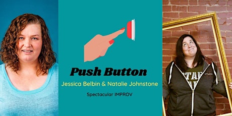 Improv Showcase - Featuring Push Button and Guests