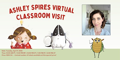 Ashley Spires Virtual Classroom Visit 2024!