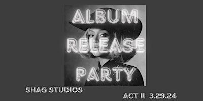 Primaire afbeelding van Act II : Album Release and Listening Party